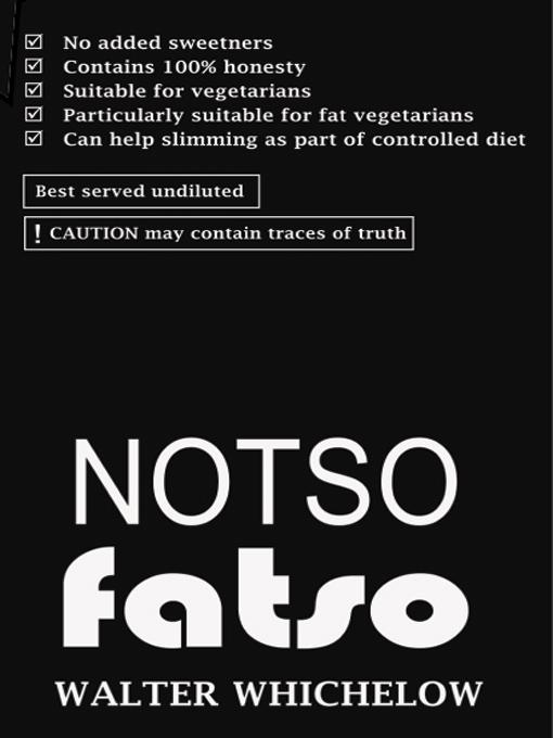 Title details for Notso Fatso by Walter Whichelow - Available